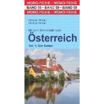 Mit dem Wohnmobil nach Österreich.Teil 1: Der Osten