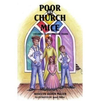 Poor as Church Mice: Children of the Orphan Trains