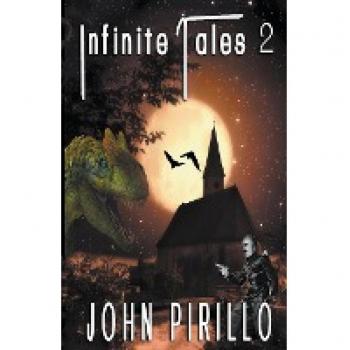 Pirillo, John: Infinite Tales Two