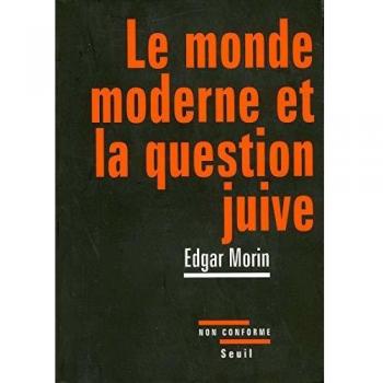 Le monde moderne et la question juive