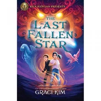 Rick Riordan Presents: The Last Fallen Star-A Gifted Clans Novel