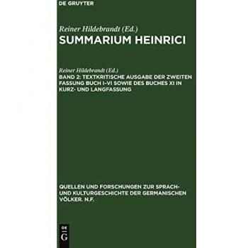 Textkritische Ausgabe der zweiten Fassung Buch I¿VI sowie des Buches XI in Kurz