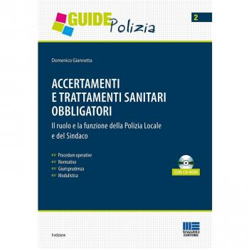 Accertamenti e trattamenti sanitari obbligatori. Con CD-ROM