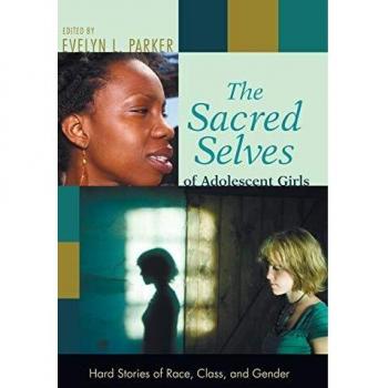 The Sacred Selves of Adolescent Girls