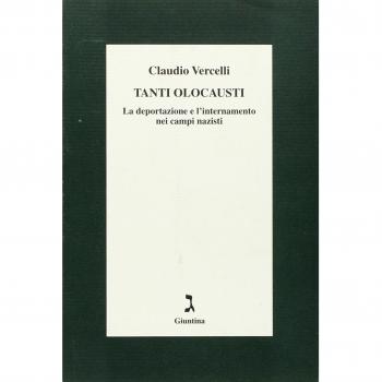 Tanti olocausti. La deportazione e l'internamento nei campi nazisti