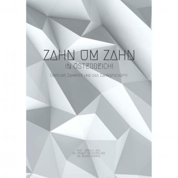 Zahn um Zahn in Österreich: Über die Zahnfee und das Zahngeschäft