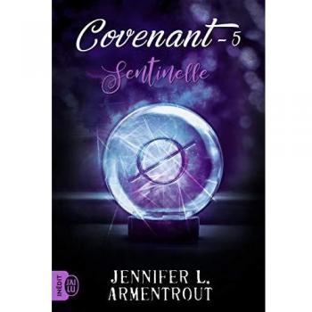 Covenant, 5 : Sentinelle