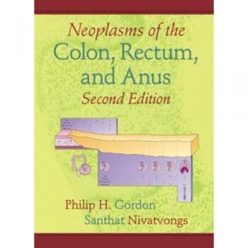 Neoplasms of the Colon, Rectum, And Anus