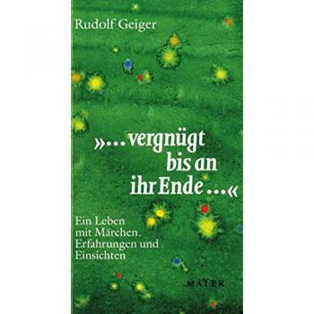 ...vergnügt bis an ihr Ende...