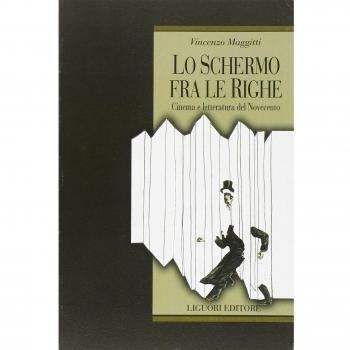 Lo schermo fra le righe. Cinema e letteratura del Novecento