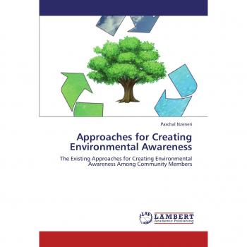 Approaches for Creating Environmental Awareness