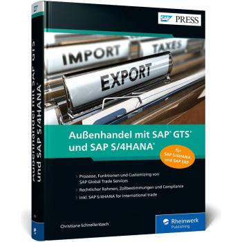 Schnellenbach, Christiane: Außenhandel mit SAP GTS und SAP S/4HANA