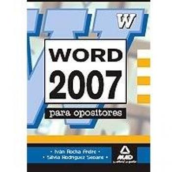 Word 2007 para oposiciones avanzado. (Tapa blanda).