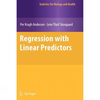 Regression with Linear Predictors (Statistics for Biology and Health)