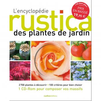 L'encyclopédie Rustica des plantes de jardin