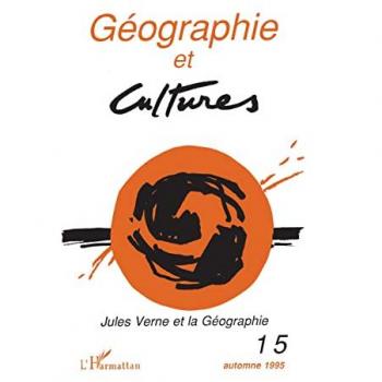 Géographie et cultures n°15 : Spécial Jules Verne