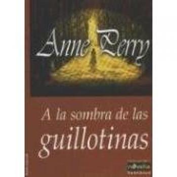 A la sombra de la guillotina / A Dish Taken Cold, Novelas