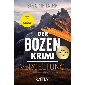 Der Bozen-Krimi: Vergeltung