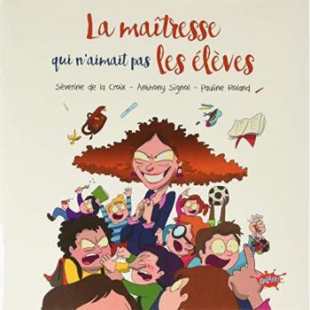 La maÃ®tresse qui n'aimait pas les Ã©lÃ¨ves