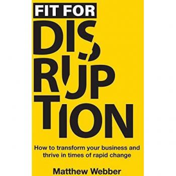 Webber, Matthew: Fit for Disruption