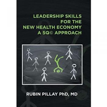 Leadership Skills for the New Health Economy a 5Q© Approach