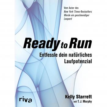 Ready to Run: Entfessle dein natürliches Laufpotenzial