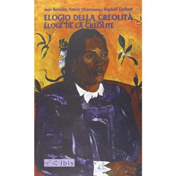 Elogio della creolità-Éloge de la créolité