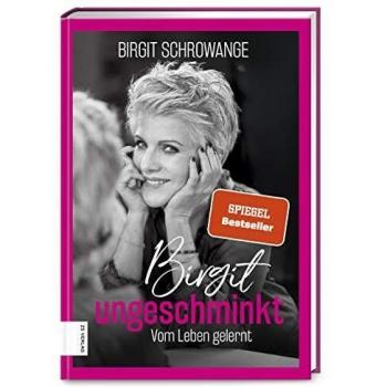 Birgit ungeschminkt Birgit Schrowange