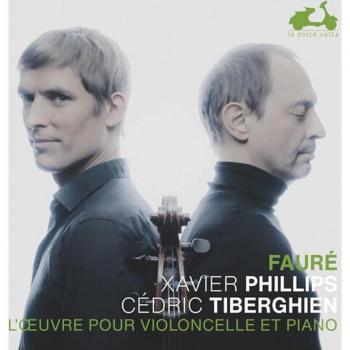 Fauré: Répertoire Intégral Violoncelle et Piano