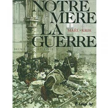 Notre Mère la Guerre: Deuxième complainte (2)
