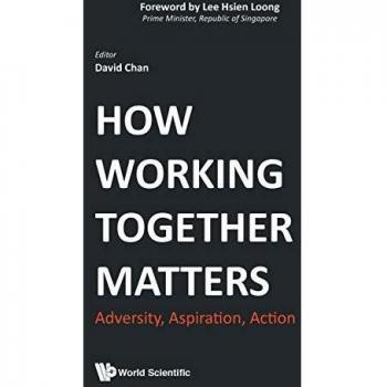 HOW WORKING TOGETHER MATTERS