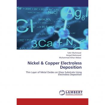 Nickel & Copper Electroless Deposition: Thin Layer of Metal Oxides on Glass Substrate Using Electroless Deposition