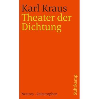 Schriften in den suhrkamp taschenbüchern. Zweite Abteilung. Acht Bände: Band 14 (Zweite Abteilung II. Band): Theater der Dichtung. Nestroy. Zeitstrophen (suhrkamp taschenbuch)