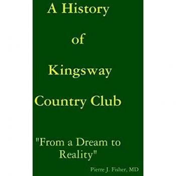 A History of Kingsway Country Club