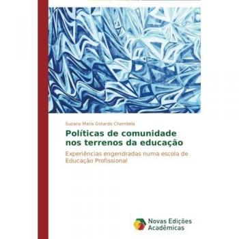 Gotardo Chambela, Suzana Maria: Políticas de comunidade nos terrenos da educação