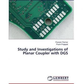 Study and Investigations of Planar Coupler with DGS