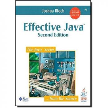Effective Java: A Programming Language Guide (Java Series)