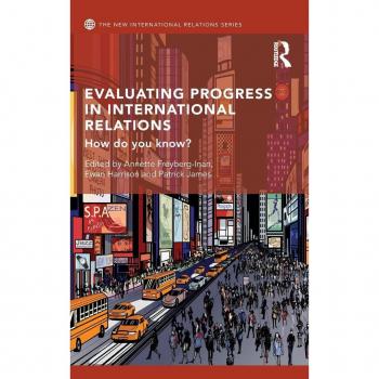Evaluating Progress In International Rel