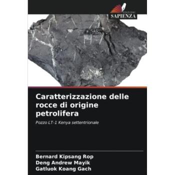 Caratterizzazione delle rocce di origine petrolifera