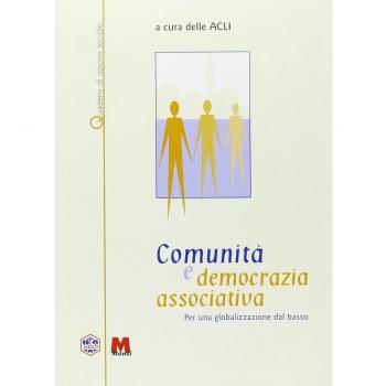 Comunità e democrazia associativa. Per una globalizzazione dal basso