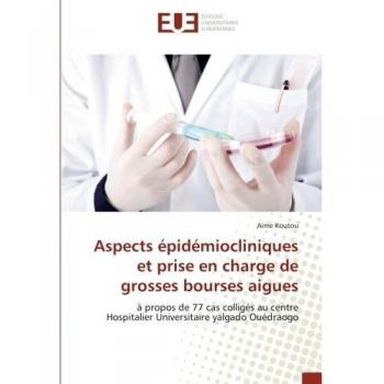 Aspects épidémiocliniques et prise en charge de grosses bourses aigues: à propos de 77 cas colligés au centre Hospitalier Universitaire yalgado Ouédraogo