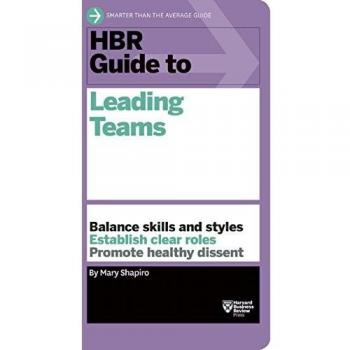 HBR Guide to Leading Teams