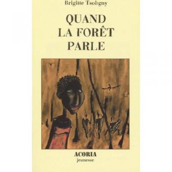 Quand la forêt parle