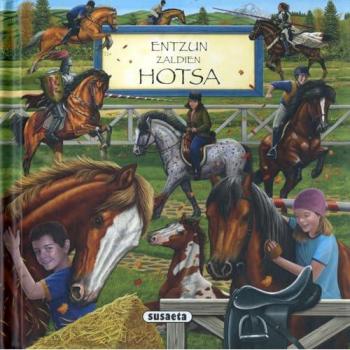 Entzun zaldien hotsa