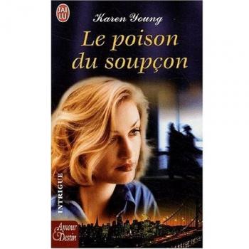 Le poison du soupçon