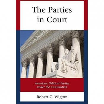 The Parties in Court: American Political Parties under the Constitution