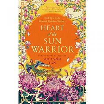 Heart of the Sun Warrior: The SUNDAY TIMES bestselling sequel to DAUGHTER OF THE MOON GODDESS: Book 2