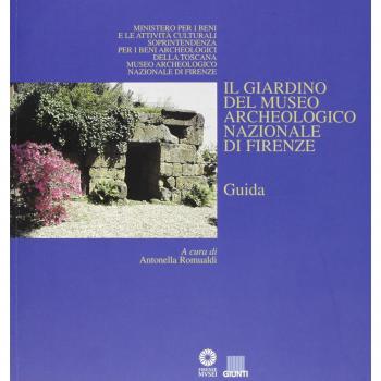 Il giardino del Museo archeologico nazionale di Firenze