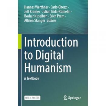 Introduction to Digital Humanism: A Textbook