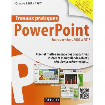 PowerPoint : Toutes versions 2007 à 2013